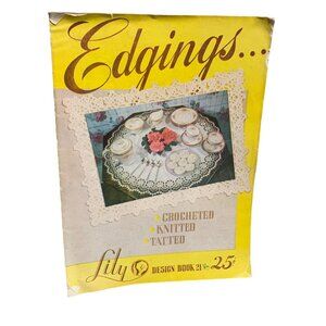 Vintage Lily Edgings Design Book 21 - Crocheted Knitted & Tatted Patterns